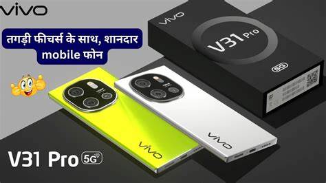 Vivo V31 Pro 5G स्मार्टफोन अपने 200w चार्जिंग से खींचा सबका ध्यान, 200MP का कैमरा है जबरदस्त